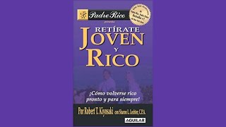 Retírate Joven y Rico de Robert Kiyosaki Audiolibro completo Capítulo 56 [upl. by Whitson]