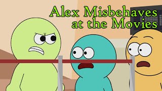 Alex Misbehaves at the Movies [upl. by Peper]