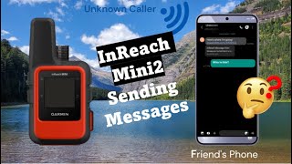 Garmin InReach Mini2  How to Send Messages [upl. by Aztiley240]