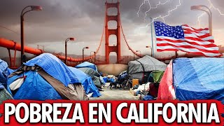 Crisis en California La Pobreza y Miseria que NO te Muestran documental [upl. by Ellenrahs335]