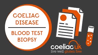 Coeliac Disease  Blood Test  Biopsy [upl. by Darej806]