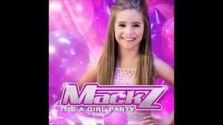 Mack Z  quotIts a Girl Partyquot [upl. by Krum]