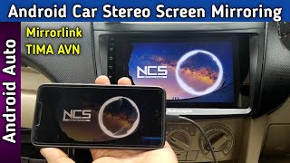 Android Stereo Mirrorlink Screen Mirroring Car Stereo Android Auto TIMA App Phone Screen [upl. by Boardman]