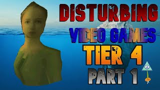 The Disturbing Video Games Iceberg Explained Part 6 Tier 4 Part 1 [upl. by Suivart804]