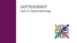 Gerne teilen wir einen Gottesdienst zum 3 Fastensonntag [upl. by Lezirg]