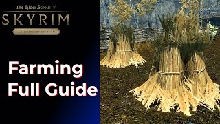 Skyrim Farming Guide Goldenhills Plantation [upl. by Goody]