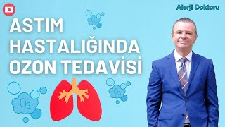 Astım Hastalarında Ozon Tedavi [upl. by Alatea]