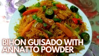 BIHON GUISADO WITH ANNATTO POWDER RECIPE [upl. by Mozza]