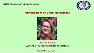 Management of Brain Metastases Systemic therapy for brain metastasis Burçak Karaca [upl. by Eznyl]