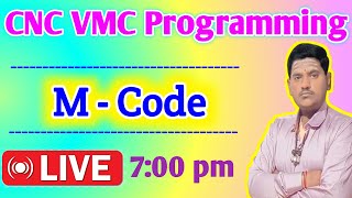 🟠Live  CNC VMC M  CODE [upl. by Eeruhs]