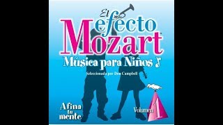 El Efecto Mozart │Música para Niños │Volumen 1  Aprendizaje [upl. by Papst]