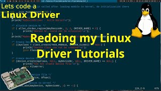 Lets code a Linux Driver  I am redoing my series [upl. by Dinse]