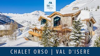 Chalet Orso  Luxury Ski Chalet in Val dIsere  Ski In Luxury [upl. by Beverly]