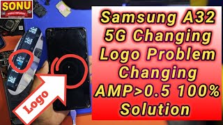 Samsung A32 5G Changing Logo Problem Changing AMP 05 100 Solution Please Share SonuMobile [upl. by Kynan344]