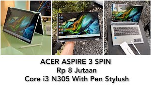 Laptop termurah bisa mode tablet dengan Core i3 Gen 12  ACER ASPIRE 3 Spin 14 A3SP14 Rp 8 Jutaan [upl. by Ilenay]