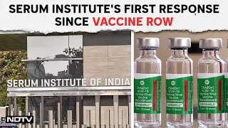 Covishield Vaccine Latest Update  Serum Institute Of India quotWe Disclosed All Rare SideEffectsquot [upl. by Lerner]