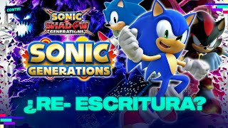 Sonic X Shadow Generations  ¿La HISTORIA de SONIC CAMBIARÁ [upl. by Thompson624]