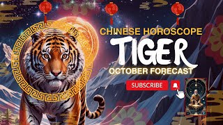 October 2024 TIGER Chinese Zodiac HOROSCOPE Unleash Your Power – WATCH Before Time RUNS OUT tiger [upl. by Nohtanoj]