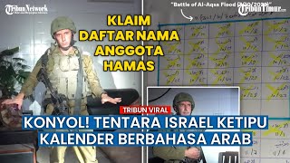 Tentara Israel Tertipu Ngaku Temukan Daftar Nama Hamas Padahal Kalender Berbahasa Arab [upl. by Joses254]