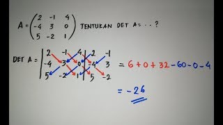 Trik mengerjakan soal determinan matriks berorientasi 3x3 [upl. by Nithsa]