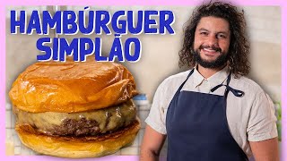 COMO FAZER HAMBÚRGUER  Cozinha Básica 20  Mohamad Hindi [upl. by Atsocal]