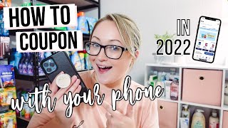 HOW TO COUPON WITH YOUR PHONE The AllDigital Easy Way 😉  Couponing for Beginners in 2022 [upl. by Stolzer]