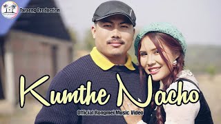 Kumthe Nacho  Rongmei Official Music Video 2024  rongmei [upl. by Annel767]