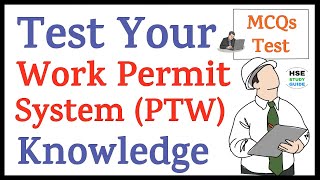 Test Your Knowledge of Work Permit System WPS  Work Permit System WPS MCQs Test  PTW MCQs Test [upl. by Faustus]