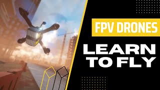 LEARN HOW TO FLY FPV  Best FPV Drone Simulator  Liftoff [upl. by Dietz494]