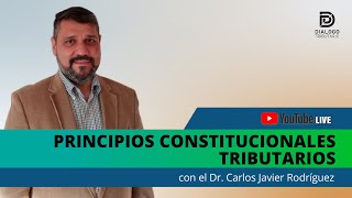 PRINCIPIOS CONSTITUCIONALES TRIBUTARIOS [upl. by Leizo]