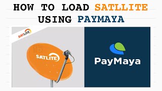 HOW TO LOAD SATELLITE USING PAYMAYA  CIGNALSATLITE LOAD GAMIT ANG PAYMAYA [upl. by Ymmit179]