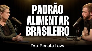 Dra Renata Levy Alimentação Epidemiologia e Saúde Pública Ep 025 [upl. by Annyahs754]