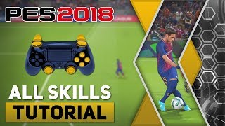 PES 2018 All Tricks and Skills Tutorial PS4 PS3 [upl. by Burhans608]