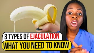 3 types of ejaculation you don’t know aboutThe 3rd type will shock youSome men experience it [upl. by Eimac837]