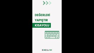 Excel Değerleri Yapıştır Kısayolu  HIZLI YÖNTEM  EXCEL 751  shorts [upl. by Bourne]