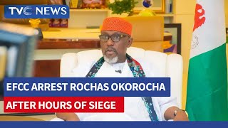 EFCC Arrest Rochas Okorocha After Hours Of Siege [upl. by Ennaeirrac]