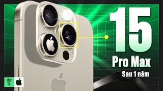 Đánh giá iPhone 15 Pro Max sau 1 năm Có còn hấp dẫn [upl. by Springer]