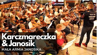 Karczmareczka i Janosik  MAŁA ARMIA JANOSIKA 27062018r Raba Wyżna [upl. by Ecitnerp]