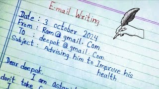 write an email to friend advising himher to improve health  Email writing format in English 🔥💯 [upl. by Nylidam632]