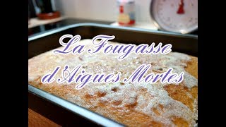 RECETTE  La Fougasse dAigues Mortes [upl. by Naloj]