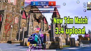 NEW UPDATE34 BGMI 🔥TDM MATCH 🔥 Pubg mobile Bgmi New update 34 ka Tdm Match [upl. by Raimes]