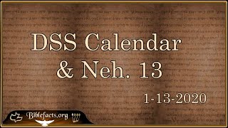 Neheniah13 amp the DSS Calendar [upl. by Anividul696]