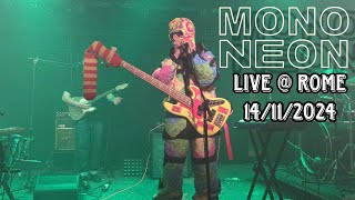 Mononeon  Full live  Rome 14112024 [upl. by Eenattirb822]