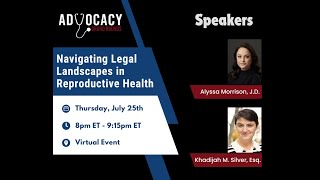 Advocacy Grand Rounds  Navigating Legal Landscapes in Reproductive Health [upl. by Vani800]