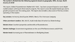 Fluorotelomers Market Analysis and Forecasts to 2021 [upl. by Schultz]