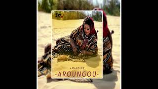 AMANDINE  Aroungou Official Audio [upl. by Yancy172]