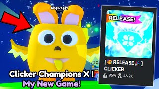 I Made a NEW CLICKER SIMULATOR GAME in Roblox Clicker Champions X [upl. by Anniram]