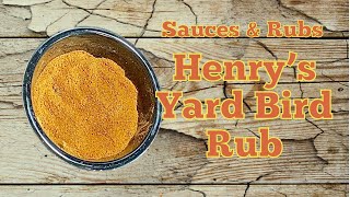 Yardbird Rub  Cooking With Henry [upl. by Aleydis466]