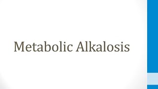 Renal 25 Metabolic Alkalosis [upl. by Adile524]