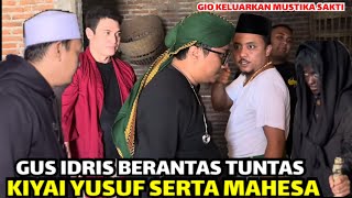 GUS IDRIS X AL GEREBEG MARKAS KIYAI YUSUF SERTA MAHESA  UJANG BUSTOMI [upl. by Budd]